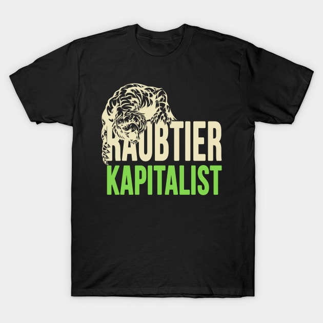 Raubtier Kapitalist T-Shirt by Foxxy Merch